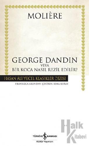 George Dandin (Ciltli) - Halkkitabevi