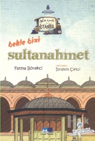 Geze Toza İstanbul - 2 : Bekle Bizi Sultanahmet
