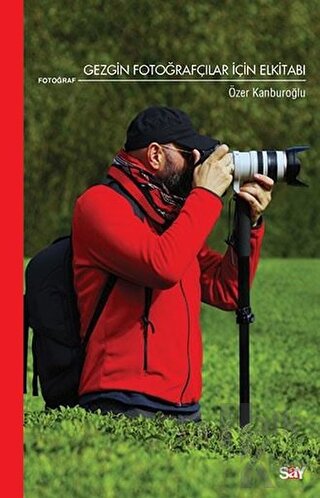 Gezgin Fotoğrafçılar İçin Elkitabı - Halkkitabevi