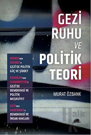 Gezi Ruhu ve Politik Teori - Halkkitabevi
