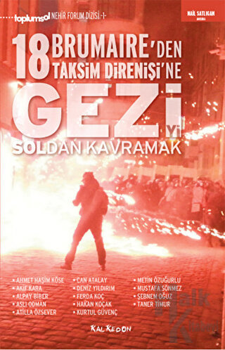 Gezi'yi Soldan Kavramak 18 Brumaire'den Taksim Direnişi'ne - Halkkitab