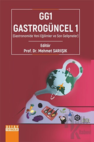 GG1 - Gastrogüncel 1 (Gastronomide Yeni Eğilimler ve Son Gelişmeler) -