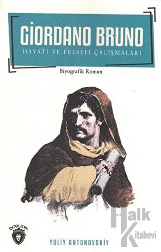 Giordano Bruno Hayatı ve Felsefi Çalışmaları