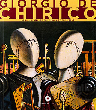 Giorgio De Chirico - Dünyanın Gizemi (Ciltli) - Halkkitabevi