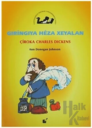 Gıringıya Heza Xeyalan - Çiroka Charles Dickens - Halkkitabevi