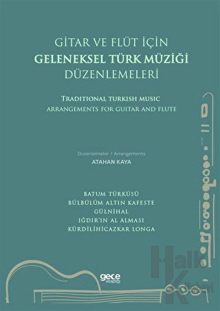 Gitar ve Flüt Için Geleneksel Türk Müziği Düzenlemeleri - Halkkitabevi