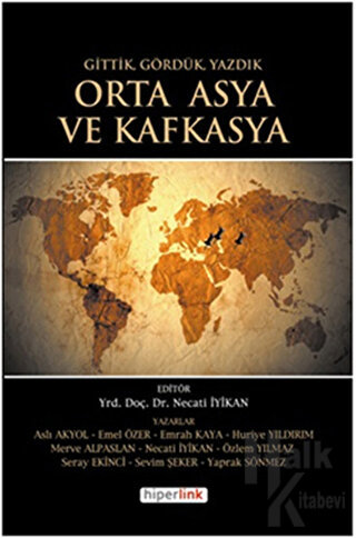 Gittik, Gördük, Yazdık Orta Asya ve Kafkasya - Halkkitabevi