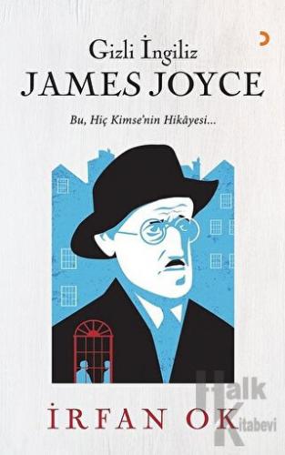 Gizli İngiliz James Joyce - Halkkitabevi