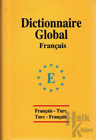 Global Sözlük Fransızca - Türkçe ve Türkçe - Fransızca (Ciltli) - Halk