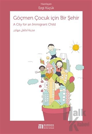 Göçmen Çocuk İçin Bir Şehir - Halkkitabevi