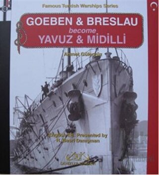 Goeben and Breslau Become Yavuz and Midilli - Halkkitabevi
