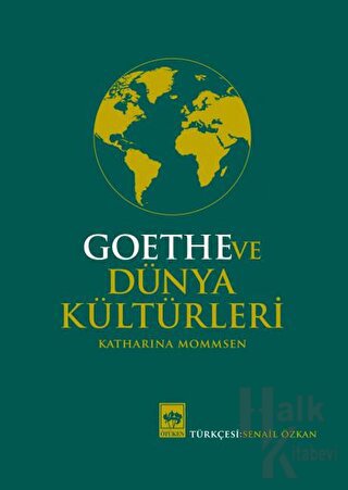 Goethe ve Dünya Kültürleri - Halkkitabevi