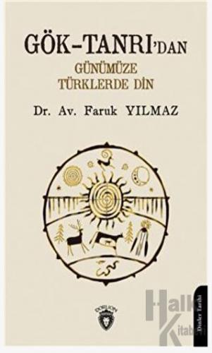 Gök - Tanrıdan Günümüze Türklerde Din - Halkkitabevi