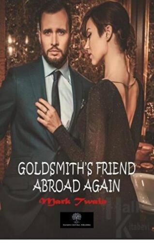 Goldsmith's Friend Abroad Again - Halkkitabevi