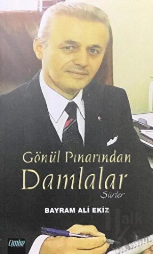 Gönül Pınarından Damlalar (Şiirler) - Halkkitabevi