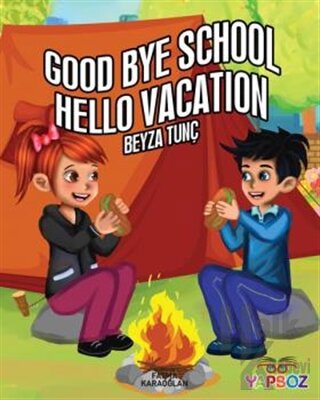 Good Bye School Hello Vacation
