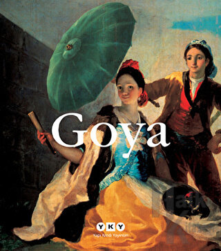 Goya 1746-1828 (Ciltli) - Halkkitabevi
