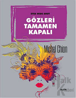 Gözleri Tamamen Kapalı