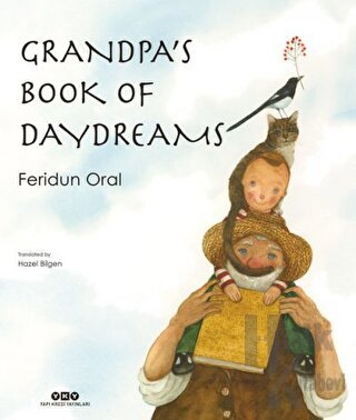 Grandpa’s Book of Daydreams (Ciltli)