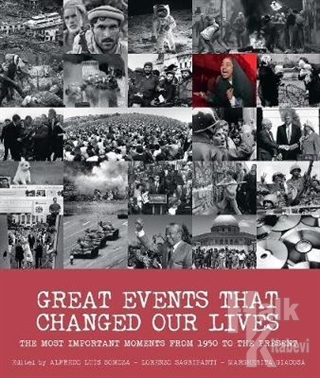 Great Events that Changed Our Lives (Ciltli)