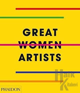 Great Women Artists (Ciltli) - Halkkitabevi