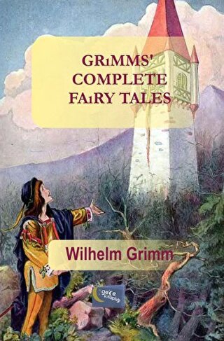 Grimms Complete Fairy Tales - Halkkitabevi