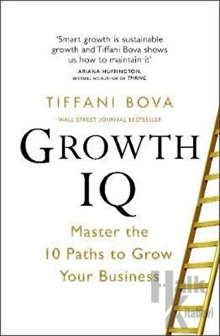 Growth IQ: Master the 10 Paths to Grow Your Business - Halkkitabevi