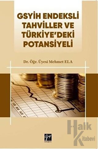GSYİH Endeksli Tahviller ve Türkiye’deki Potansiyeli - Halkkitabevi