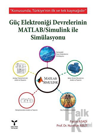 Güç Elektroniği Devrelerinin MATLAB / Simulink ile Simülasyonu