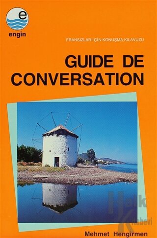 Guide de Conversation - Fransızlar için Konuşma Kılavuzu