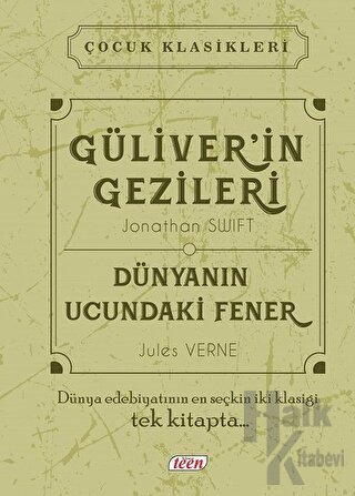 Güliver'in Gezileri - Dünyanın Ucundaki Fener (Ciltli) - Halkkitabevi