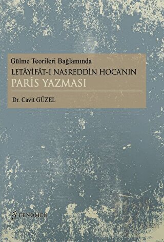 Gülme Teorileri Bağlamında Letayifat-ı Nasreddin Hoca’nın Paris Yazmas