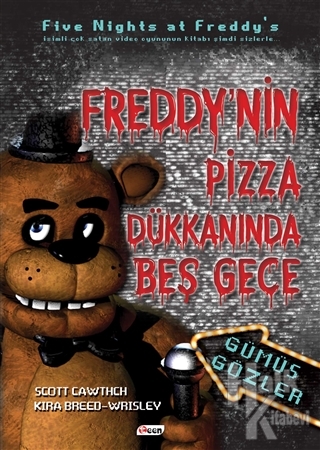 Gümüş Gözler - Freddy'nin Pizza Dükkanı'nda Beş Gece (Ciltli)