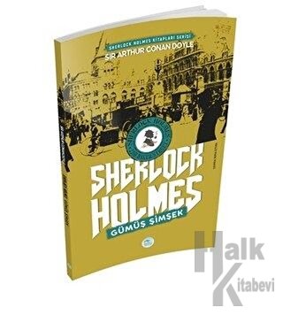 Gümüş Şimşek - Sherlock Holmes - Halkkitabevi