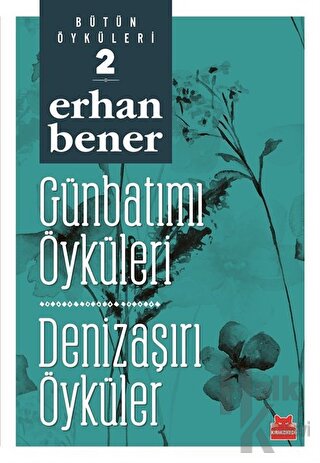 Günbatımı Öyküleri - Denizaşırı Öyküler
