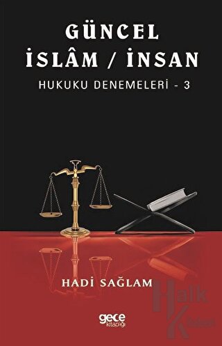 Güncel İslam / İnsan Hukuku Denemeleri 3