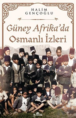 Güney Afrika’da Osmanlı İzleri
