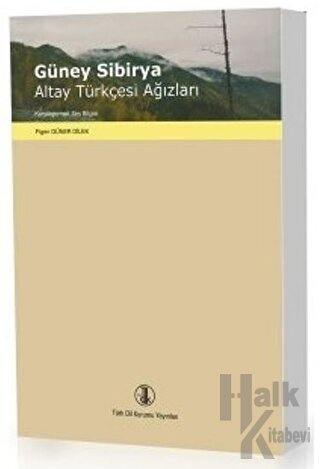 Güney Sibirya Altay Türkçesi Ağızları