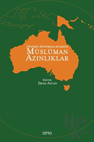 Günümüz Avustralya Kıtasında Müslüman Azınlıklar - Halkkitabevi