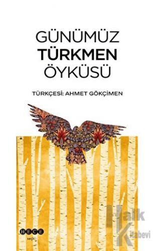 Günümüz Türkmen Öyküsü