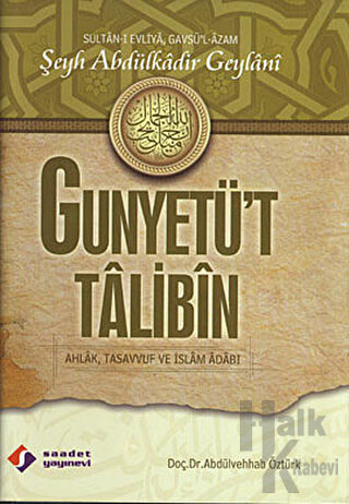 Gunyetü’t Talibin (Ciltli)