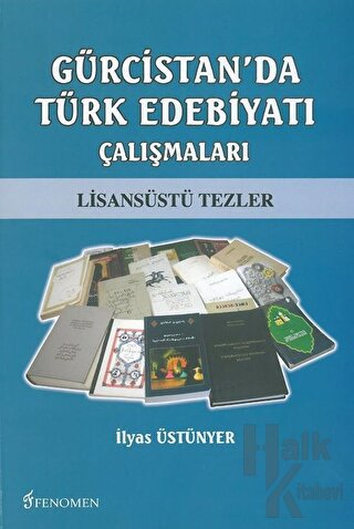 Gürcistan'da Türk Edebiyatı Çalışmaları - Halkkitabevi