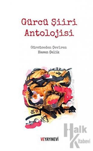 Gürcü Şiiri Antolojisi - Halkkitabevi