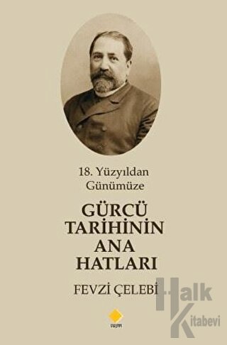 Gürcü Tarihinin Ana Hatları - Halkkitabevi