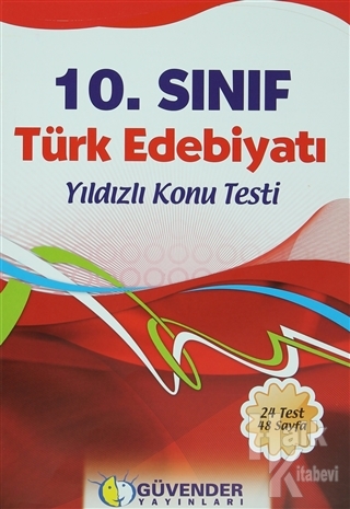 Güvender - 10. Sınıf Türk Edebiyatı Yıldızlı Konu Testi