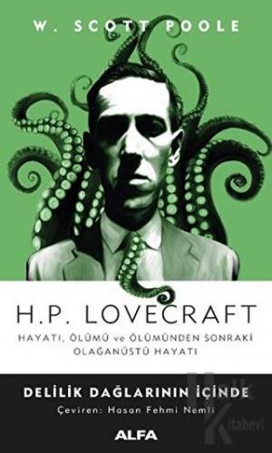 H.P. Lovecraft - Delilik Dağlarının İçinde - Halkkitabevi