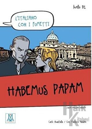 Habemus Papam (L’italiano Con i Fumetti- Livello: B1) İtalyanca Okuma 