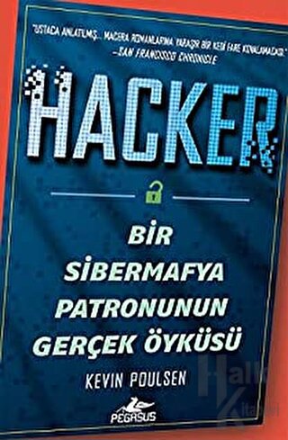 Hacker: Bir Sibermafya Patronunun Gerçek Öyküsü - Halkkitabevi