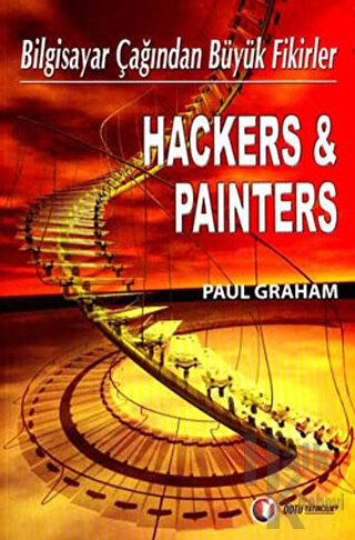 Hackers & Painters Bilgisayar Çağından Büyük Fikirler - Halkkitabevi