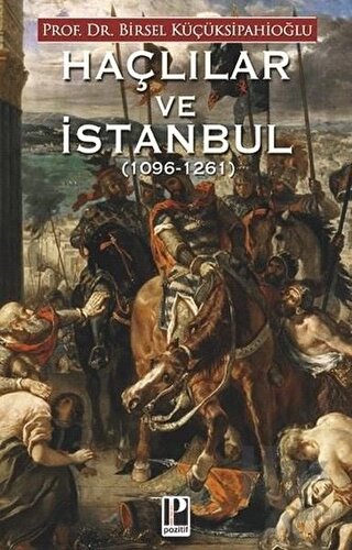 Haçlılar ve İstanbul (1096-1261) - Halkkitabevi